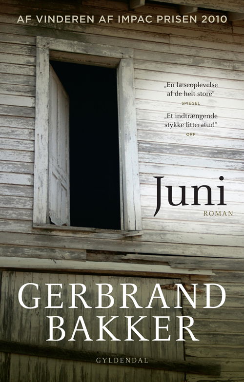 Cover for Gerbrand Bakker · Juni (Sewn Spine Book) [1st edition] (2011)