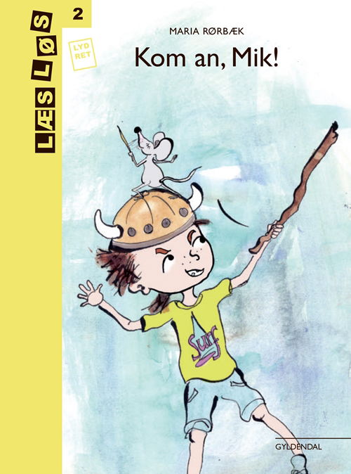 Cover for Maria Rørbæk · Læs løs 2: Kom an, Mik! (Indbundet Bog) [2. udgave] (2019)