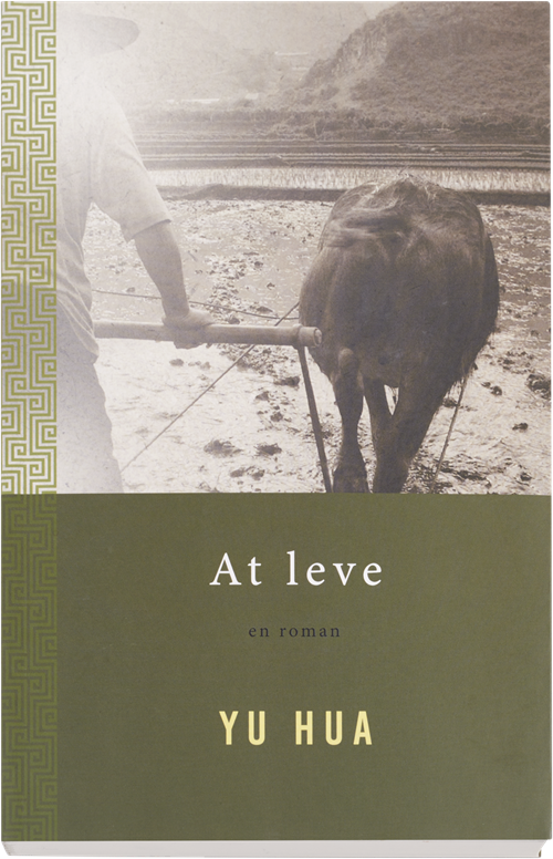 Cover for Yu Hua · At leve (Sewn Spine Book) [1st edition] (2016)