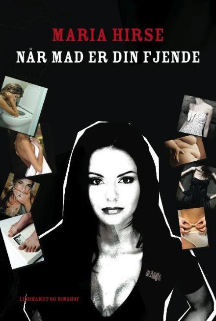 Cover for Maria Hirse · Når mad er din fjende (Sewn Spine Book) [2nd edition] (2017)