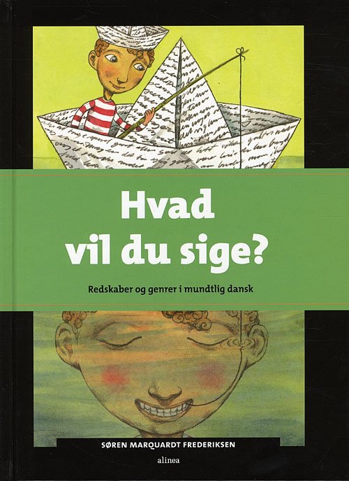 Cover for Søren Marquardt Frederiksen · Mig og dansk: Mig og dansk, Hvad vil du sige? Elevbog (Bound Book) [1. Painos] (2009)