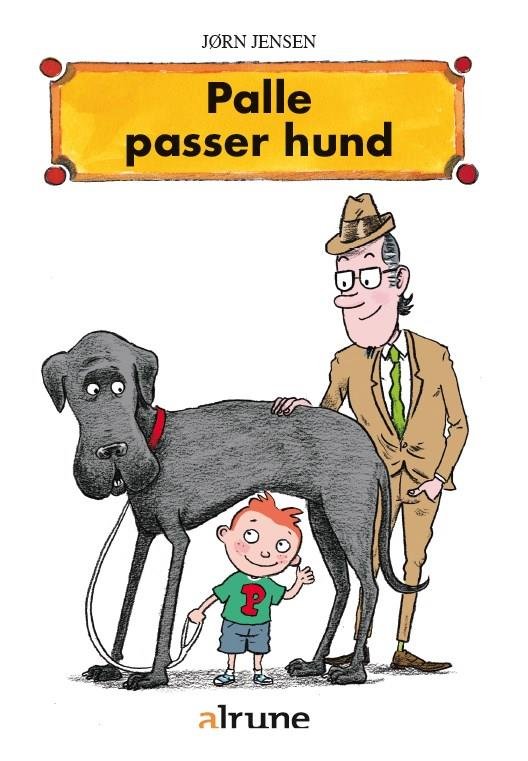 Cover for Jørn Jensen · Palle passer hund (Sewn Spine Book) [1º edição] (2019)