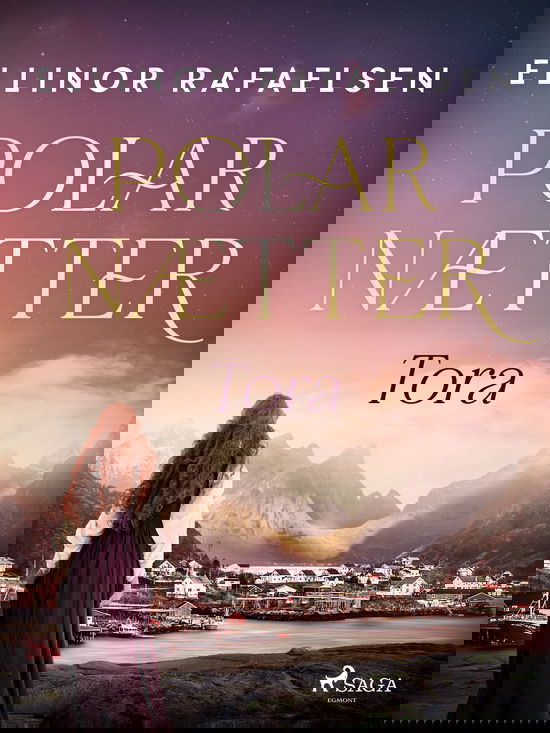 Cover for Ellinor Rafaelsen · Polarnætter: Tora - Polarnætter 1 (Sewn Spine Book) [1st edition] (2023)