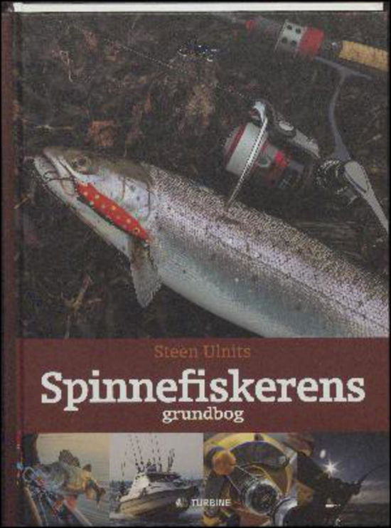 Cover for Steen Ulnits · Spinnefiskerens grundbog (Innbunden bok) [1. utgave] (2016)