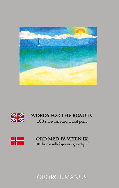 Cover for George Manus; George Manus · Words for the Road IX (Paperback Book) [1. Painos] (2020)