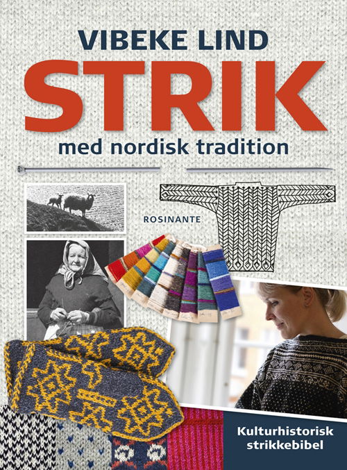 Strik med nordisk tradition - Vibeke Lind - Boeken - Rosinante - 9788763831406 - 29 oktober 2013