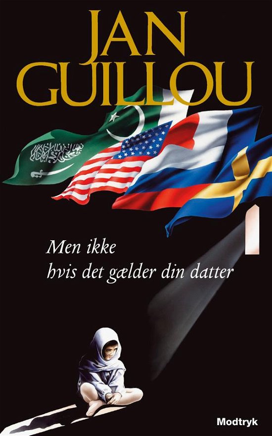 Cover for Jan Guillou · Hamilton-serien: Men ikke hvis det gælder din datter (Paperback Book) [2nd edition] [Paperback] (2010)