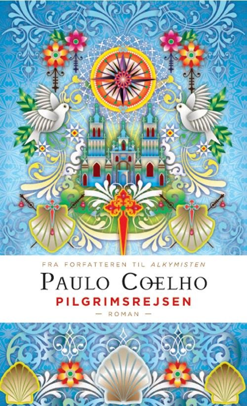 Cover for Paulo Coelho · Pilgrimsrejsen (Gaveudgave) (Poketbok) [2:a utgåva] [Indbundet] (2015)