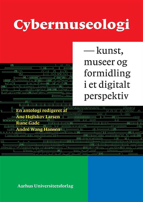 Cover for Hejlskov Larsen Ane (Red) · Cybermuseologi (Sewn Spine Book) [1º edição] (2015)