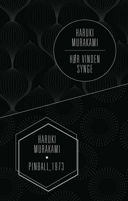 Cover for Haruki Murakami · Hør vinden synge &amp; Flipperspil 1973 (Innbunden bok) [1. utgave] (2016)