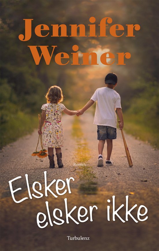 Cover for Jennifer Weiner · Elsker, elsker ikke (Sewn Spine Book) [1th edição] (2019)