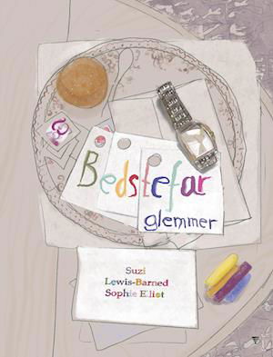 Cover for Suzi Lewis-Barned · Bedstefar glemmer (Bound Book) [1st edition] (2022)
