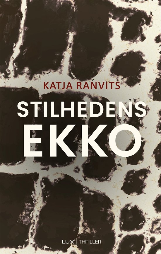 Cover for Katja Ranvits · Cecilie Knudsen trilogien: Stilhedens ekko (Sewn Spine Book) [1th edição] (2022)