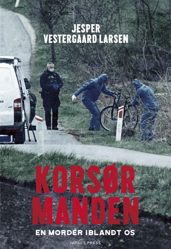 Cover for Jesper Vestergaard Larsen · Korsørmanden (Sewn Spine Book) [1st edition] (2024)