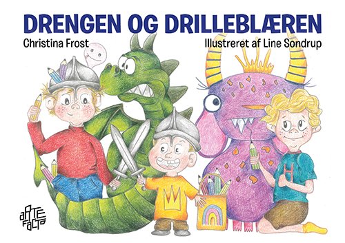 Cover for Christina Frost · Drengen med drilleblæren (Hardcover bog) [1. udgave] (2022)