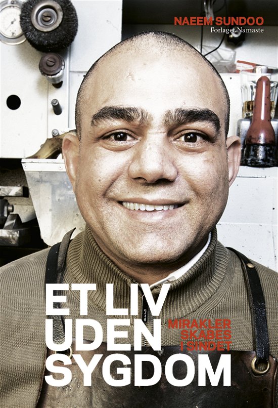 Cover for Naeem Sundoo · Healing-rask Uden Medicin: et Liv Uden Sygdom (Heftet bok) (2013)