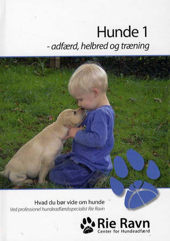 Cover for Rie Ravn · Hunde 1 (Indbundet Bog) [1. udgave] (2014)