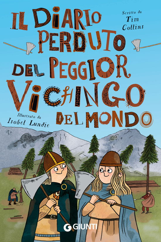 Cover for Tim Collins · Il Diario Perduto Del Peggior Vichingo Del Mondo (Book)