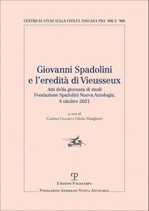 Cover for Cosimo Ceccuti · Giovanni Spadolini E L'Eredita Di Vieusseux (Book) (2022)