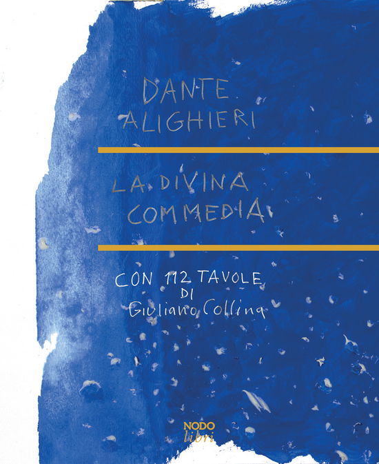 Cover for Dante Alighieri · La Divina Commedia. Ediz. A Colori (Book)