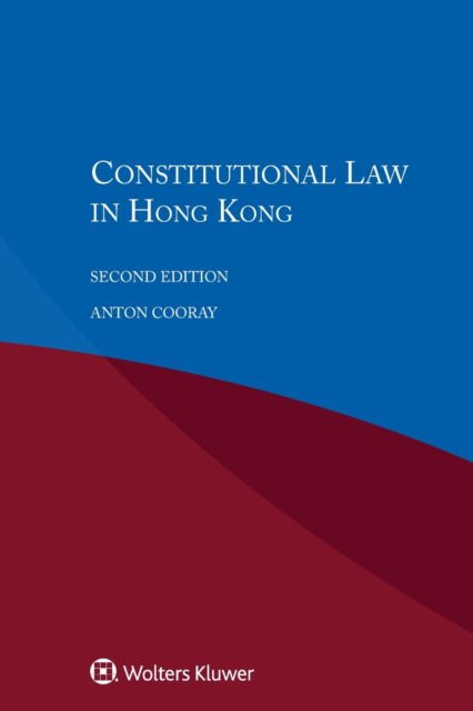 Anton Cooray · Constitutional law in Hong Kong (Paperback Book) [2 New edition] (2017)