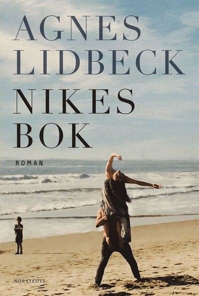 Cover for Agnes Lidbeck · Hemmahamn: Nikes bok (Inbunden Bok) (2021)