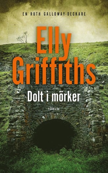 Cover for Elly Griffiths · Ruth Galloway: Dolt i mörker (ePUB) (2017)