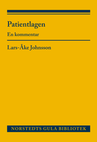 Cover for Lars-Åke Johnsson · Patientlagen : en kommentar (Book) (2015)