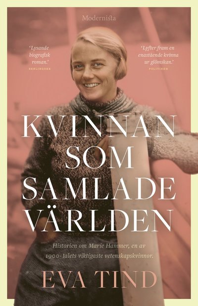 Cover for Eva Tind · Kvinnan som samlade världen : historien om Marie Hammer (Bound Book) (2022)