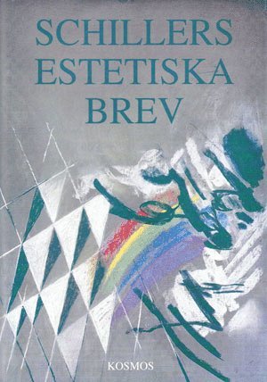 Cover for Friedrich Schiller · Schillers estetiska brev (Bound Book) (1995)