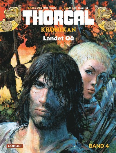 Cover for Jean Van Hamme · Thorgalkrönikan: Landet Qâ (Innbunden bok) (2016)