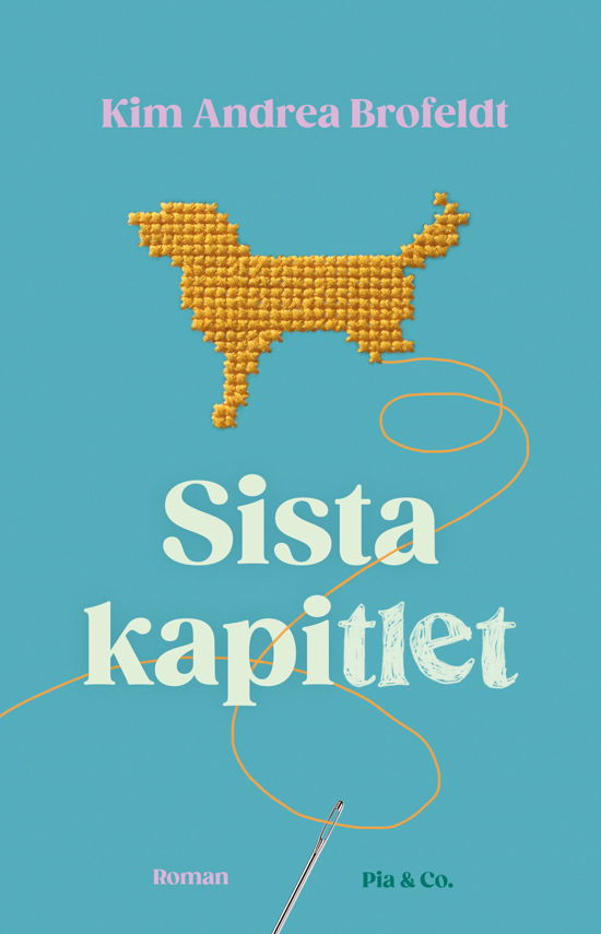 Cover for Kim Andrea Brofeldt · Sista kapitlet (Indbundet Bog) (2024)