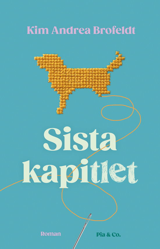 Cover for Kim Andrea Brofeldt · Sista kapitlet (Bound Book) (2024)