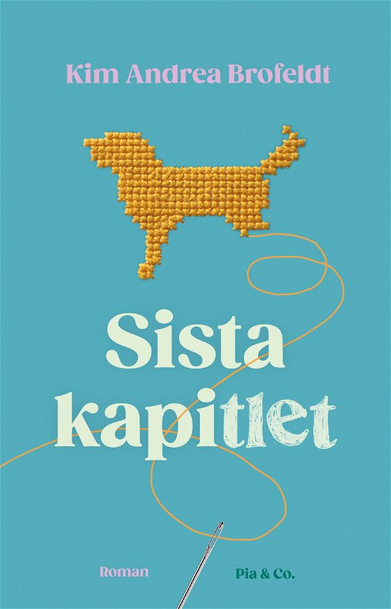 Cover for Kim Andrea Brofeldt · Sista kapitlet (Gebundesens Buch) (2024)