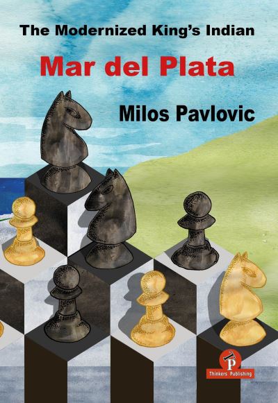 Cover for Milos Pavlovic · The Modernized King's Indian - Mar del Plata - Modernized (Paperback Book) [New edition] (2022)