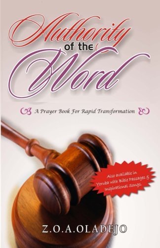 Z O a Oladejo · Authority of the Word (Paperback Book) (2014)