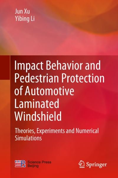 Cover for Xu · Impact Behavior and Pedestrian Protection of Automotive Laminated Windshield (Bok) [1st ed. 2019 edition] (2018)