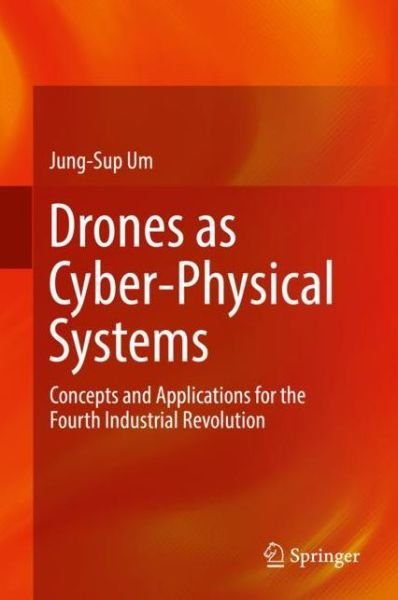 Cover for Um · Drones as Cyber Physical Systems (Bog) [1st ed. 2019 edition] (2019)
