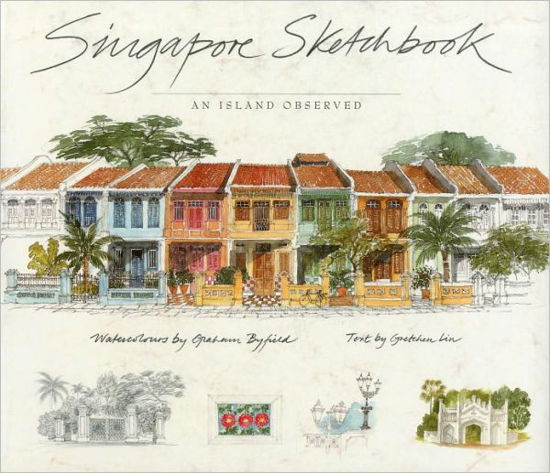 Singapore Sketchbook - Gretchen Liu - Książki - Didier Millet,Csi - 9789814068406 - 16 stycznia 2011