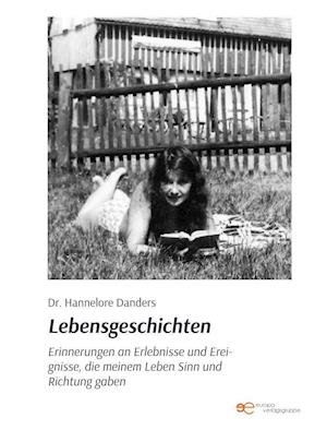 Cover for Dr. Hannelore Danders · Lebensgeschichten 2021 (Paperback Book) (2021)