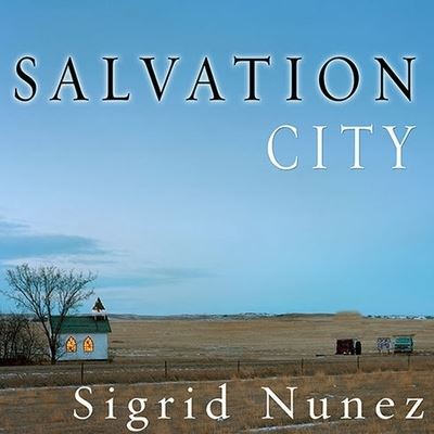 Cover for Sigrid Nunez · Salvation City (CD) (2010)