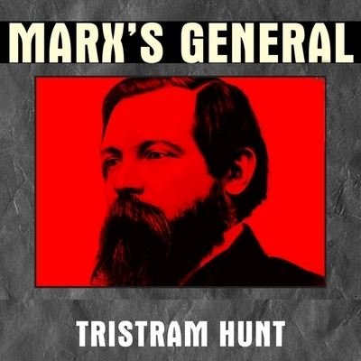 Cover for Tristram Hunt · Marx's General (CD) (2010)