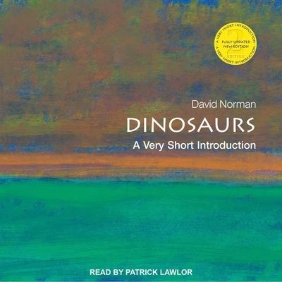 Dinosaurs - David Norman - Música - TANTOR AUDIO - 9798200401406 - 4 de septiembre de 2018