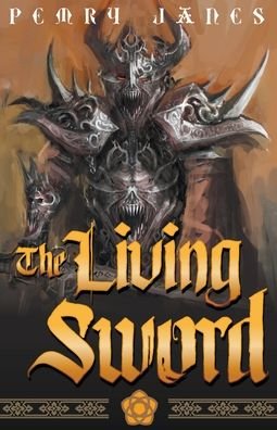 Cover for Pemry Janes · The Living Sword - Living Sword (Pocketbok) (2021)