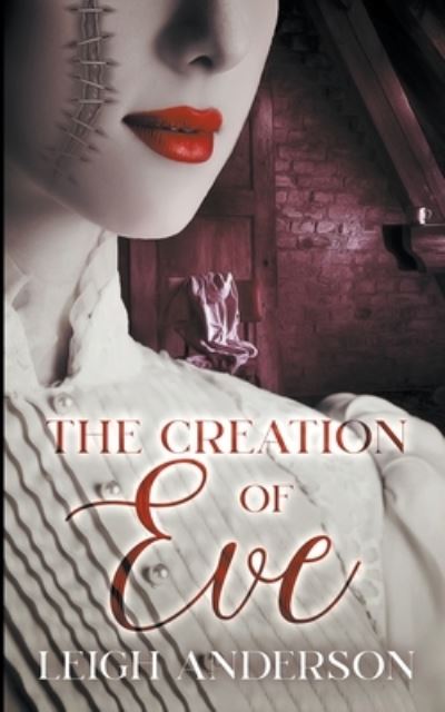 Cover for Leigh Anderson · The Creation of Eve : 3 (Paperback Book) (2020)