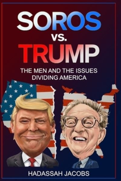 Cover for Hadassah Jacobs · Soros vs. Trump (Bok) (2022)