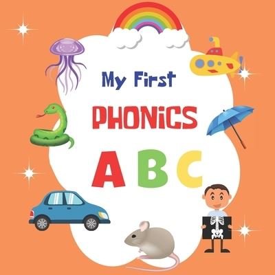Cover for Lubawi · My First Phonics ABC: A fun Alphabet Book For Boys and Girls Baby Toddler Preschool (Paperback Bog) (2021)