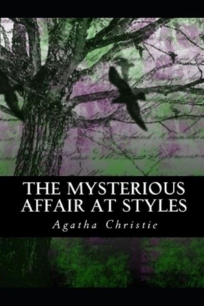 Cover for Agatha Christie · The Mysterious Affair at Styles: A Hercule Poirot Mystery (classics illustrated) edition (Pocketbok) (2021)