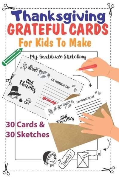 Cover for You Can Thank Me Grateful Later · Thanksgiving Grateful Cards For Kids To Make (Paperback Bog) (2020)