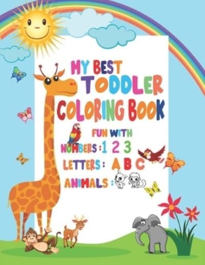 Cover for Coloring Book · My Best Toddler Coloring Book Fun with Numbers, Letters, Animals (Paperback Book) (2020)